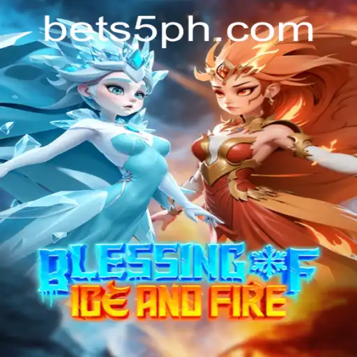 Exploring the World of 'BlessingofIceandFire' in S5 Casino